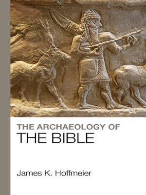cover image of The Archaeology of the Bible